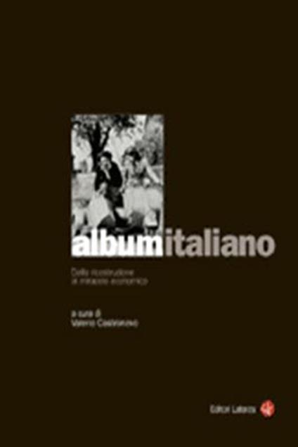 Album italiano. Dalla ricostruzione al miracolo economico - copertina