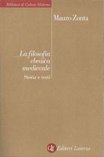 La filosofia ebraica medievale. Storia e testi
