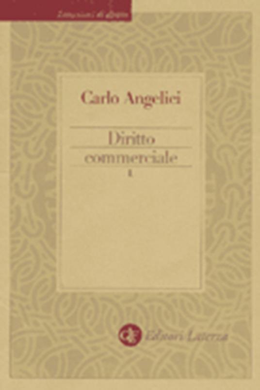 Diritto commerciale. Vol. 1 - Carlo Angelici - copertina
