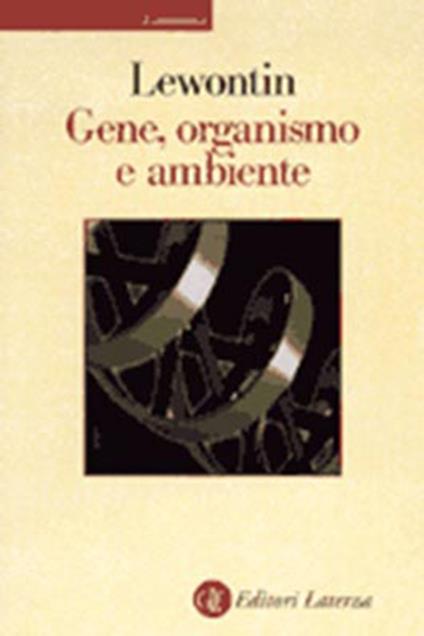 Gene, organismo e ambiente - Richard C. Lewontin - copertina