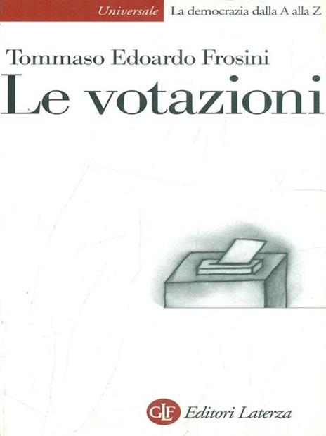 Le votazioni - Tommaso Edoardo Frosini - 2