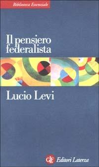 Il pensiero federalista - Lucio Levi - copertina