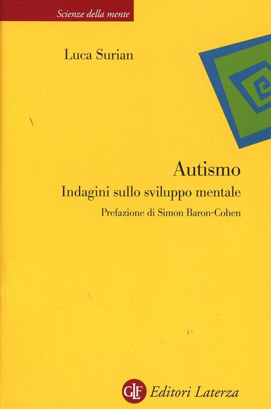 Autismo. Indagini sullo sviluppo mentale - Luca Surian - copertina