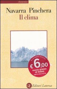 Il clima - Antonio Navarra,Andrea Pinchera - copertina