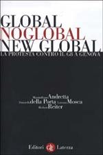 Global, noglobal, new global. La protesta contro il G8 a Genova
