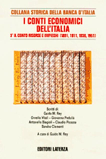 I conti economici dell'Italia. Vol. 3: Il conto risorse e impieghi. - copertina