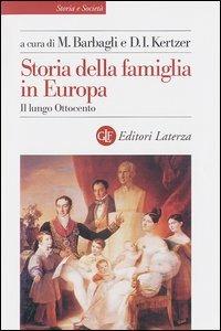 Storia della famiglia in Europa. Vol. 2: Il lungo Ottocento. - copertina