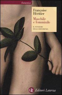 Maschile e femminile. Il pensiero della differenza - Françoise Héritier - copertina