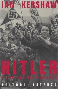 Hitler e l'enigma del consenso - Ian Kershaw - copertina