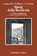 Storia della Basilicata. Vol. 4: L'età contemporanea.