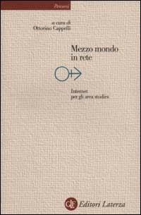 Mezzo mondo in rete. Internet per gli area studies - copertina