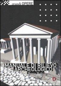 Manuale di rilievo archeologico - Maura Medri - copertina