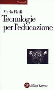 Libro Tecnologie per l'educazione Mario Fierli