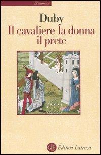 Il cavaliere, la donna, il prete - Georges Duby - copertina
