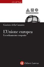 L' Unione Europea. Un ordinamento composito