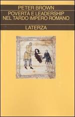 Povertà e leadership nel tardo Impero Romano