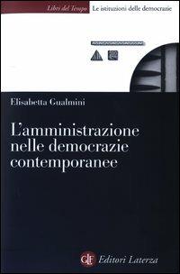 L'amministrazione nelle democrazie contemporanee - Elisabetta Gualmini - copertina