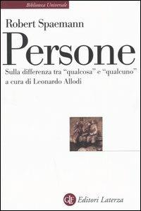 Persone. Sulla differenza tra «qualcosa» e «qualcuno» - Robert Spaemann - copertina