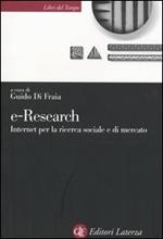 E-Research. Internet per la ricerca sociale e di mercato