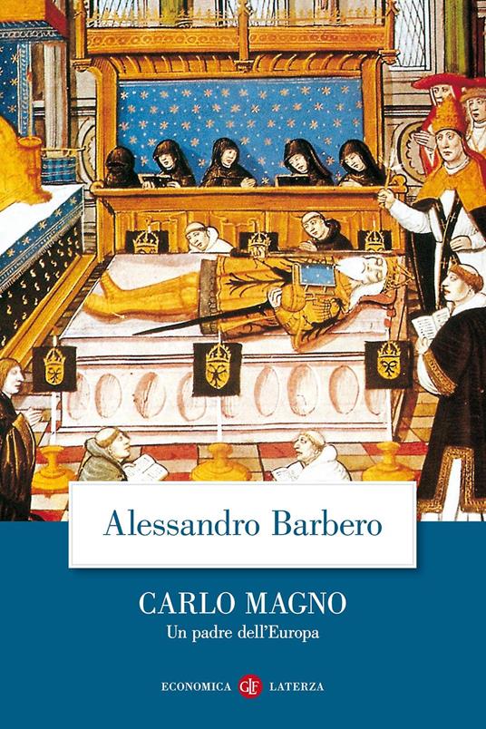 Carlo Magno. Un padre dell'Europa - Alessandro Barbero - copertina