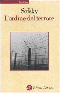 L' ordine del terrore. Il campo di concentramento - Wolfgang Sofsky - copertina