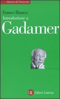Introduzione a Gadamer - Franco Bianco - copertina