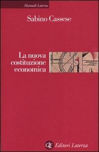 La nuova costituzione economica - Sabino Cassese - copertina