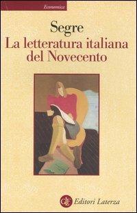 La letteratura italiana del Novecento - Cesare Segre - copertina