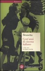 Cent'anni di cinema italiano. Vol. 2: Dal 1945 ai giorni nostri.