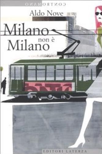 Milano non è Milano - Aldo Nove - 3