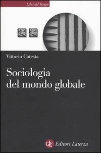Sociologia del mondo globale - Vittorio Cotesta - copertina