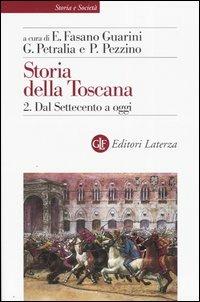 Storia della Toscana. Vol. 2: Dal Settecento a oggi. - copertina