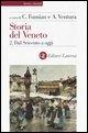 Storia del Veneto. Vol. 2: Dal Seicento a oggi.