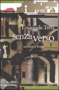 Senza verso. Un'estate a Roma - Emanuele Trevi - copertina