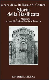 Storia della Basilicata. Vol. 2: Il Medioevo. - copertina