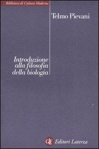 Introduzione alla filosofia della biologia - Telmo Pievani - copertina