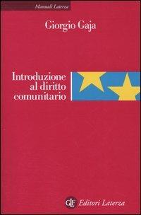 Introduzione al diritto comunitario - Giorgio Gaja - copertina