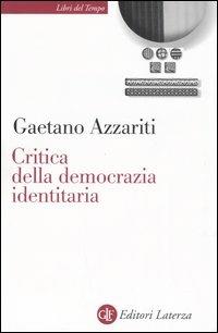 Critica della democrazia identitaria - Gaetano Azzariti - copertina