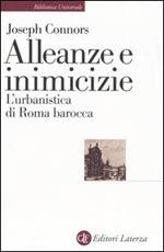 Alleanze e inimicizie. L'urbanistica di Roma barocca