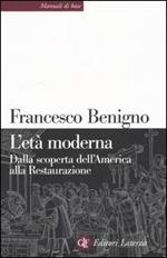 L'età moderna. Dalla scoperta dell'America alla Restaurazione