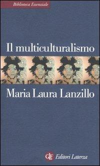 Il multiculturalismo - M. Laura Lanzillo - copertina