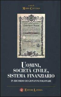 Uomini, società civile, sistema finanziario. In ricordo di Giovanni Folonari - copertina