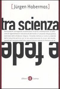 Tra scienza e fede - Jürgen Habermas - copertina