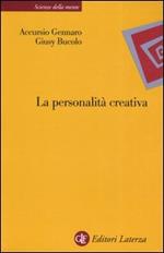 La personalità creativa. Le teorie, i processi, la costruzione dell'identità