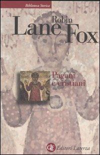Pagani e cristiani - Robin Lane Fox - copertina