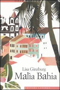 Malìa Bahia - Lisa Ginzburg - copertina