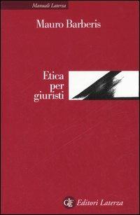 Etica per giuristi - Mauro Barberis - copertina