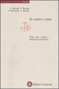 In carne e ossa. DNA, cibo e culture dell'uomo preistorico - copertina