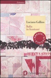 Italia in frantumi - Luciano Gallino - copertina