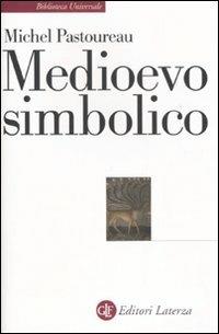 Medioevo simbolico - Michel Pastoureau - copertina